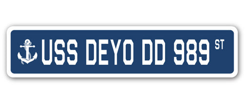 USS DEYO DD 989 Street Sign