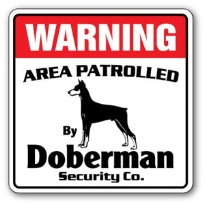DOBERMAN Security Sign