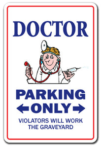 DOCTOR Sign