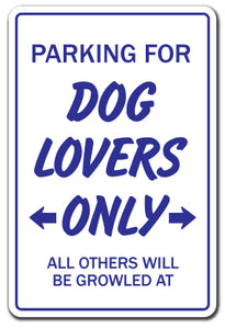 DOG LOVERS Sign