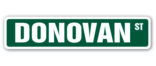 DONOVAN Street Sign