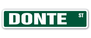 DONTE Street Sign