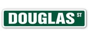 DOUGLAS Street Sign