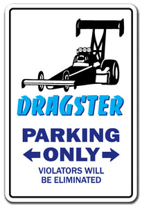 DRAGSTER Sign