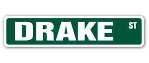 DRAKE Street Sign