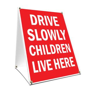 Drive Slowly Children Live Here