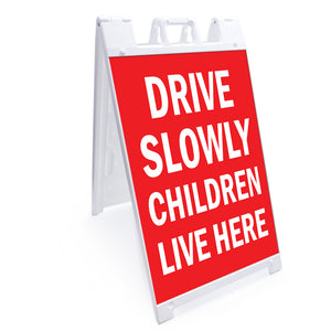 Drive Slowly Children Live Here