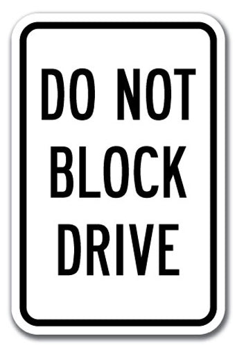 Do Not Block Drive