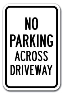 No Parking Across Driveway