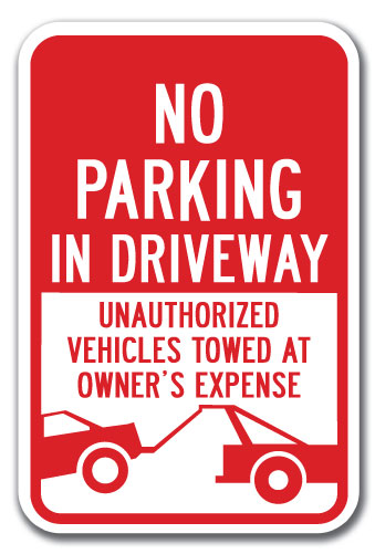 No Parking In Driveway Unauthorized Vehicles Towed