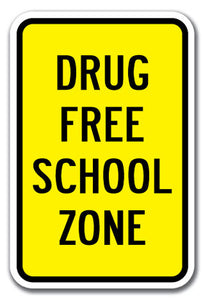 Drug Free School Zone 1