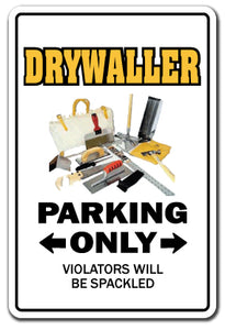 DRYWALLER Sign
