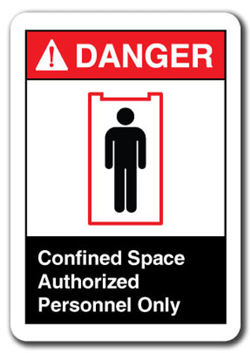 Danger  Sign - Confined Space Authorized Personnel Only