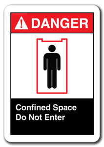 Danger  Sign - Confined Space Do Not Enter