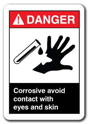 Danger  Sign -Corrosive Avoid Contact With Eyes And Skin 7x10 Safety Sign