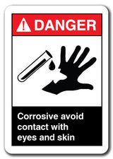 Danger  Sign -Corrosive Avoid Contact With Eyes And Skin 7x10 Safety Sign