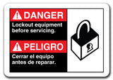 Danger Sign - Danger Lock Out Equipment Before (Bilingual)