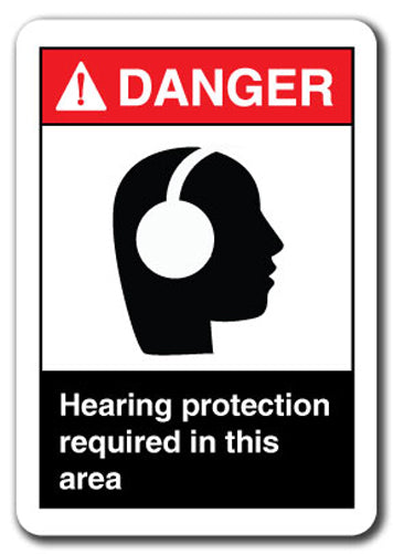 Danger Sign-Hearing Protection Required In This Area 7x10 Safety Sign ansi