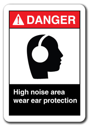 Danger Sign - High Noise Area Wear Ear Protection