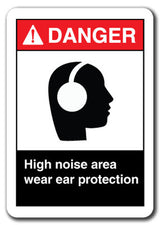 Danger Sign - High Noise Area Wear Ear Protection