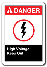 Danger Sign - High Voltage Keep Out