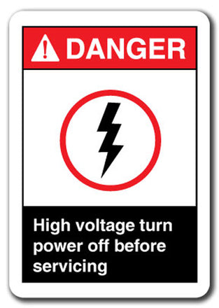 Danger Sign - High Voltage Turn Power Off Before Servicing 7x10 Safety Sign