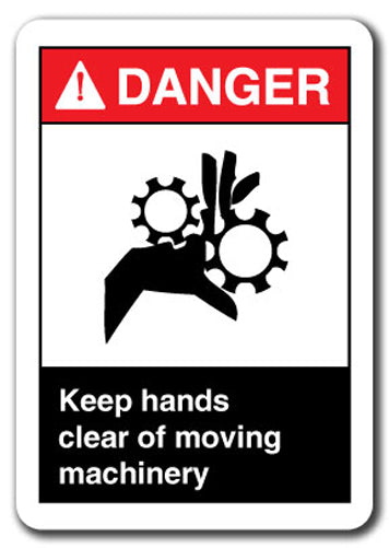 Danger Sign - Keep Hands Clear Of Moving Machinery