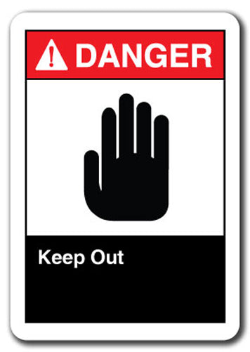 Danger Sign - Keep Out