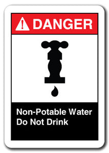 Danger Sign - Non-Potable Water Do Not Drink 7x10 Plastic Safety Sign ansi