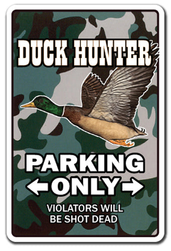 DUCK HUNTER Sign