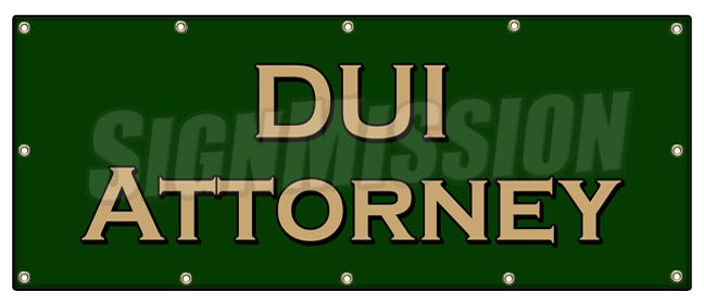 Dui Attorney Banner