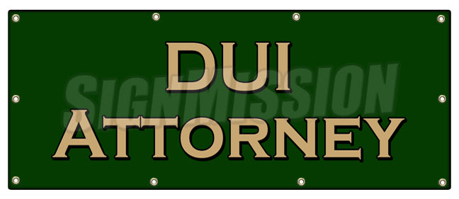 Dui Attorney Banner