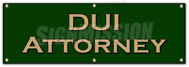 Dui Attorney Banner