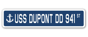 USS DUPONT DD 941 Street Sign