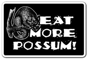 Eat More Possum Opossum Vinyl Decal Sticker