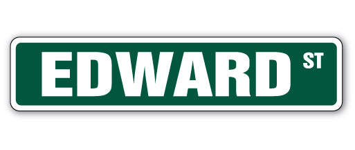 EDWARD Street Sign