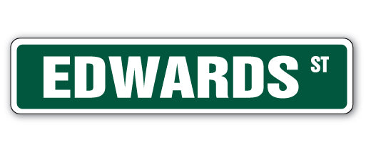 EDWARDS Street Sign