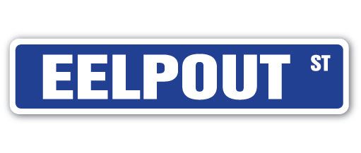 EELPOUT Street Sign