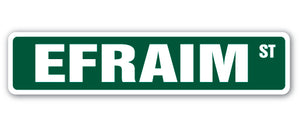 EFRAIM Street Sign