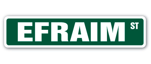 EFRAIM Street Sign