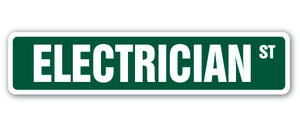 ELECTRICIAN Street Sign