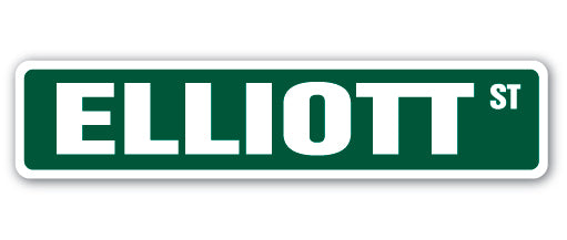 ELLIOTT Street Sign