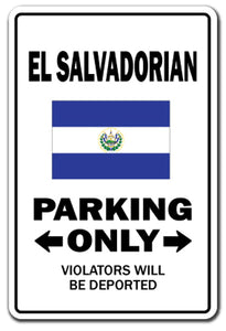 EL SALVADORIAN Parking Sign