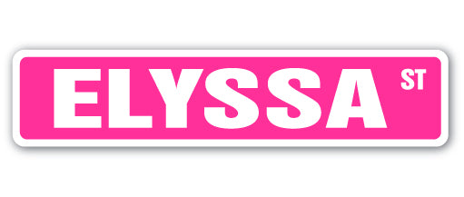 ELYSSA Street Sign