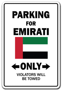 PARKING FOR EMIRATI ONLY Sign