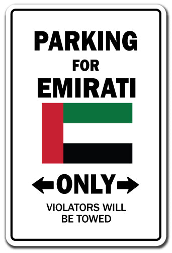 PARKING FOR EMIRATI ONLY Sign