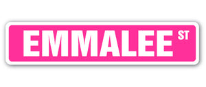 EMMALEE Street Sign