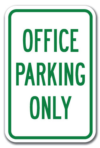 Office Parking Only