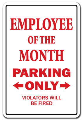 EMPLOYEE of the MONTH Novelty Sign