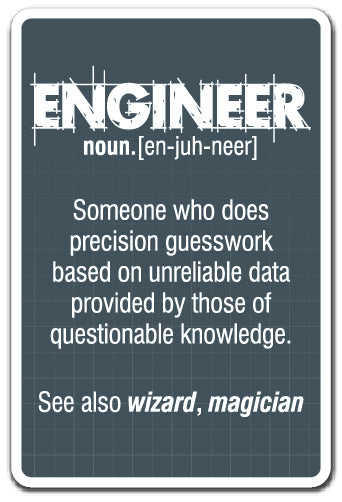 Engineer Guess Work Vinyl Decal Sticker